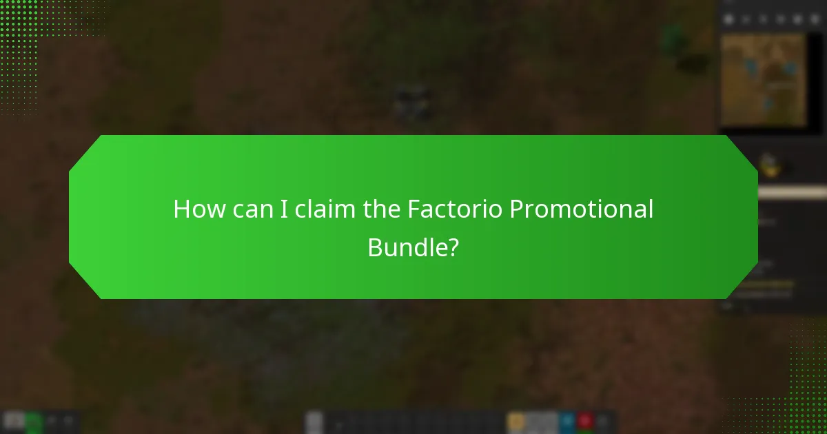 How can I claim the Factorio Promotional Bundle?