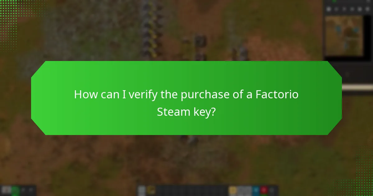 How can I verify the purchase of a Factorio Steam key?