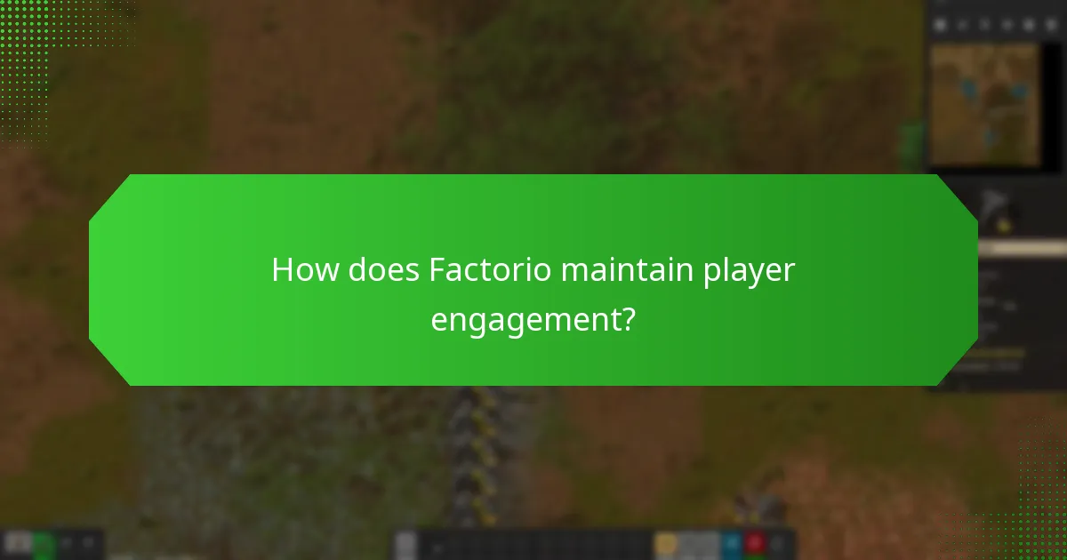 How does Factorio maintain player engagement?