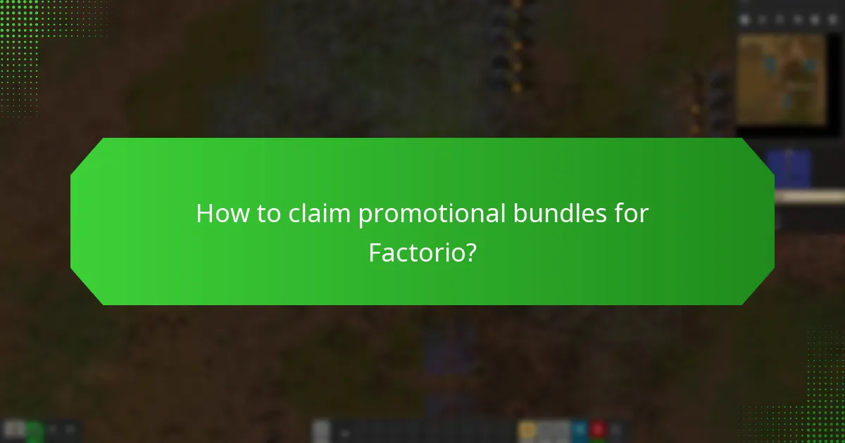 How to claim promotional bundles for Factorio?