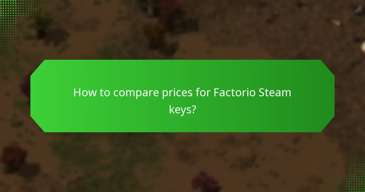 How to compare prices for Factorio Steam keys?