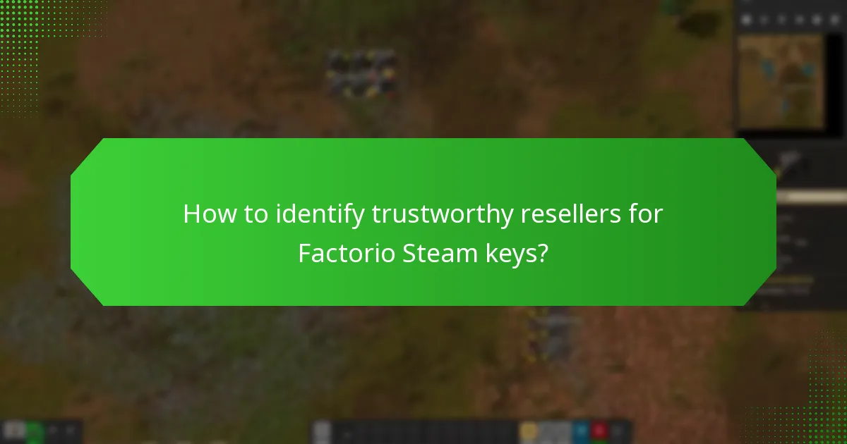 How to identify trustworthy resellers for Factorio Steam keys?