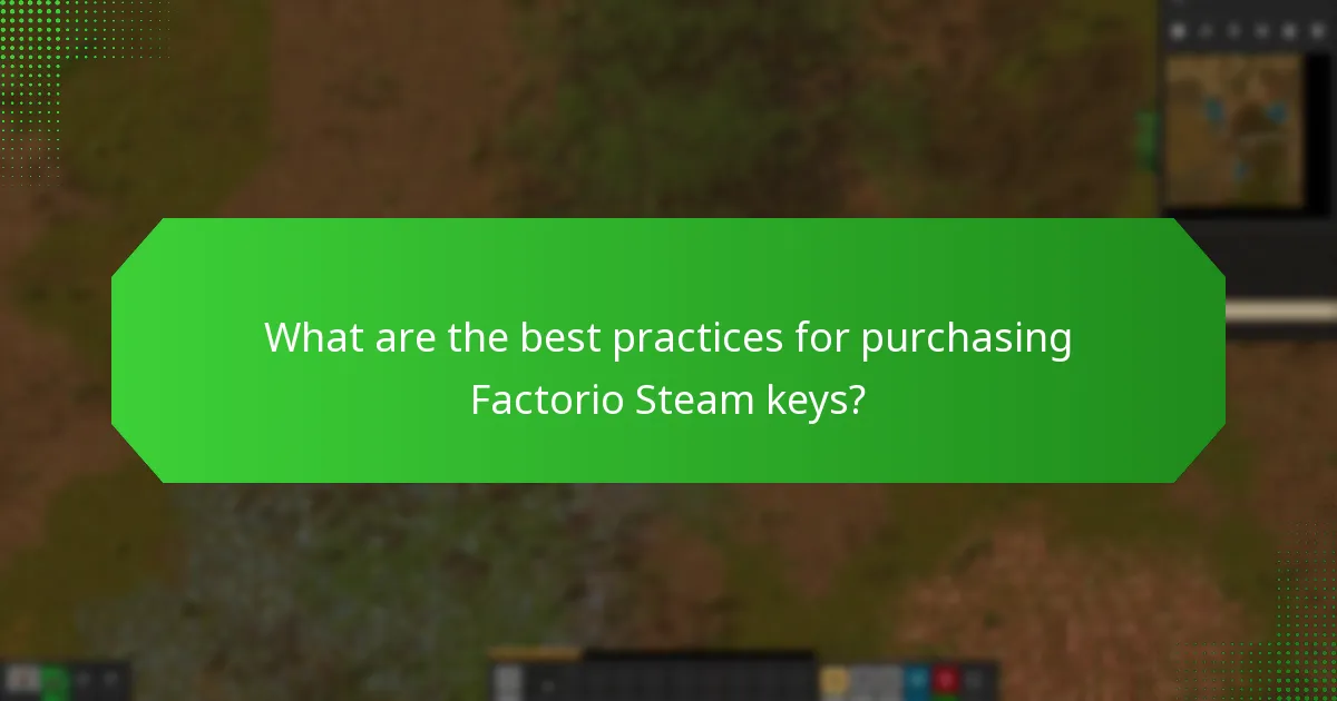 What are the best practices for purchasing Factorio Steam keys?