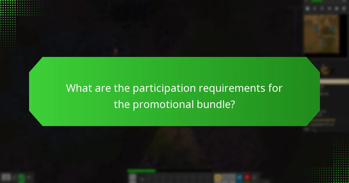 What are the participation requirements for the promotional bundle?