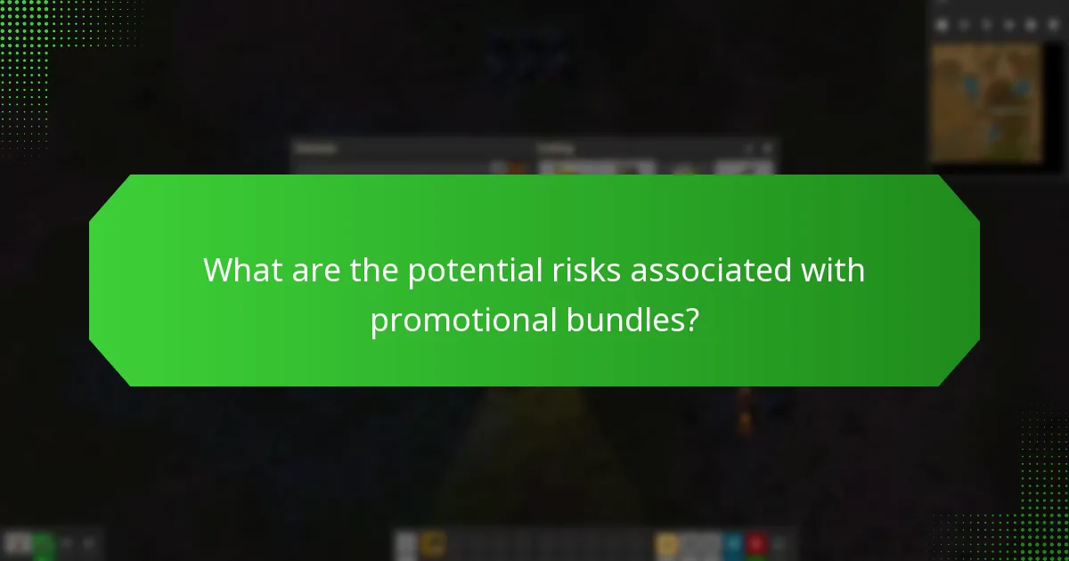 What are the potential risks associated with promotional bundles?