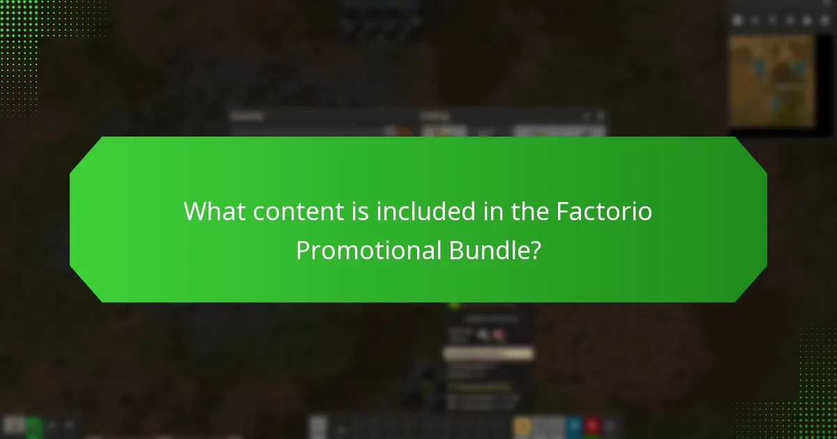 What content is included in the Factorio Promotional Bundle?