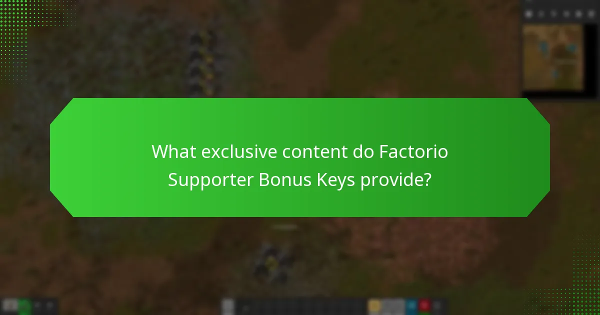 What exclusive content do Factorio Supporter Bonus Keys provide?