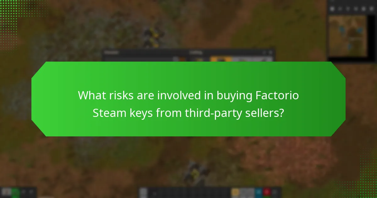 What risks are involved in buying Factorio Steam keys from third-party sellers?