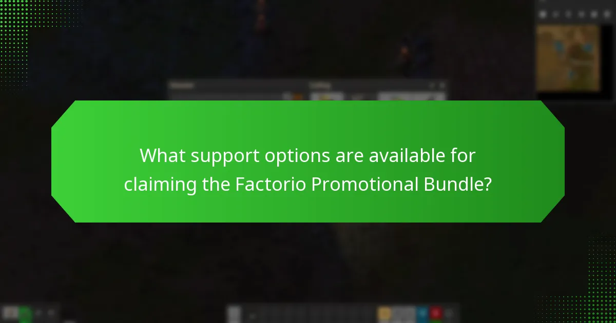 What support options are available for claiming the Factorio Promotional Bundle?