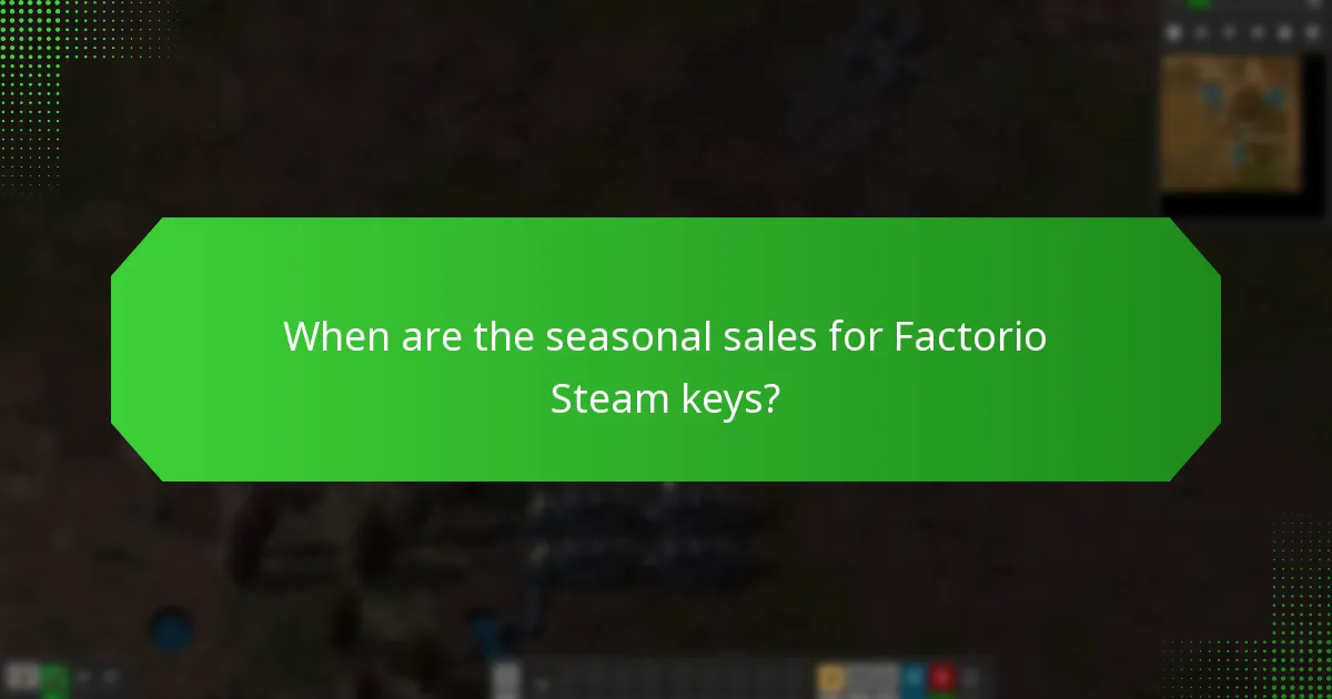 When are the seasonal sales for Factorio Steam keys?