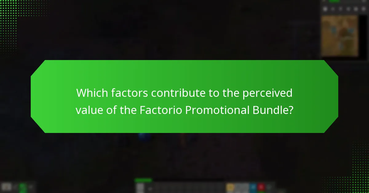 Which factors contribute to the perceived value of the Factorio Promotional Bundle?