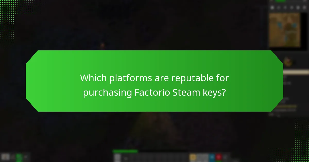 Which platforms are reputable for purchasing Factorio Steam keys?